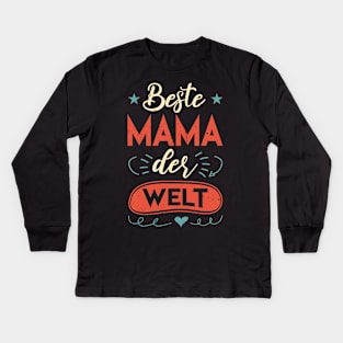 Beste Mama der Welt Kids Long Sleeve T-Shirt